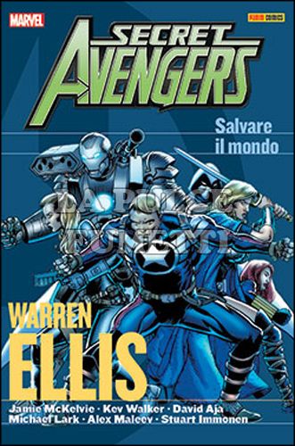 EROI D'AUTORE - SECRET AVENGERS - WARREN ELLIS: SALVARE IL MONDO